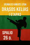 Vilniaus Karatė Lyga: Drąsos kelias I etapas