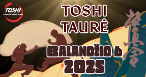 TOSHI TAURĖ 2025