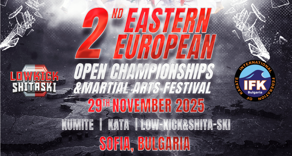 IFK's 2nd Eastern European Open Championships and Martial Arts Festival