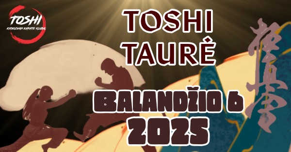 TOSHI TAURĖ 2025
